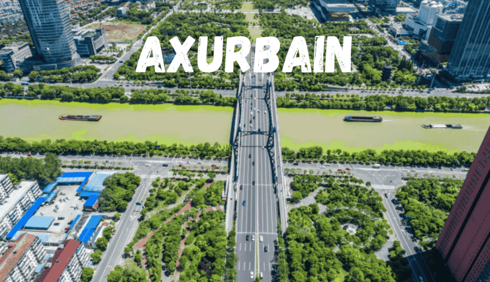 Axurbain: Smart Urban Innovation for Sustainable Cities